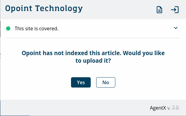 When visiting an article from a covered website that is not indexed, you will be asked: “Opoint has not indexed this article. Would you like to upload it?